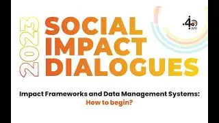 Impact Frameworks and Data Management Systems: How to Begin?