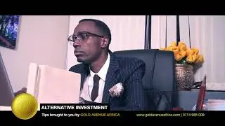 Alternative Investment : Investment Tips by Gold Avenue Africa