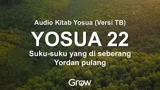 Yosua 22 (Audio Bacaan Alkitab)