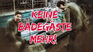 Lost Places :DAS MEGABAD keine Badeg&auml;ste mehr Urban Exploration Team Urbex Discovery