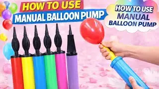 How to use manual balloon  pump || Balloon pump tutorial #balloondecoration #balloon #review 
