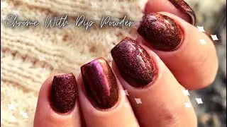 Chrome Dip Powder Nails | 2 Ways | OG Dip Powder