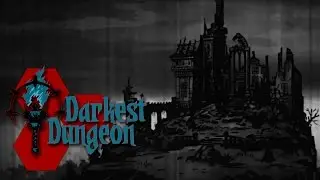 Darkest Dungeon - First Impressions - TheHiveLeader