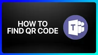 How To Find Qr Code In Microsoft Teams Tutorial