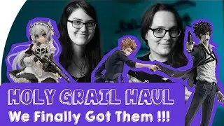 Holy Grail Anime Figure Haul