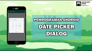 Pemrograman Android - DatePickerDialog