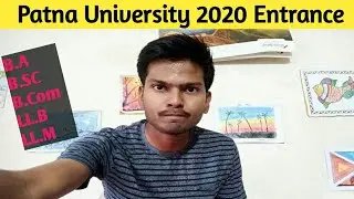 PATNA UNIVERSITY 2020 ENTRANCE UPDATE