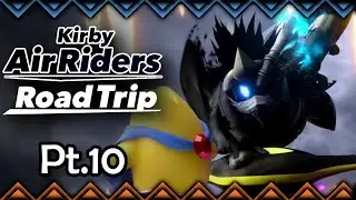 Noir Dedede's Mission! | Kirby Air Riders Road Trip Pt.10