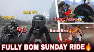 R15 vs R15 Drag Race 😱 | Sunday Ride = Full Energy Refill 🔥 | MT-15 Flyby + Backfire Bomb 💥
