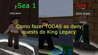 Ensinando como fazer TODAS as DAILY QUESTS do King Legacy (Sea 1 ,2 e 3)