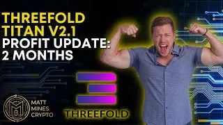 Threefold Titan v2.1 (3Node) Profit Update: 2 Months Earnings!!