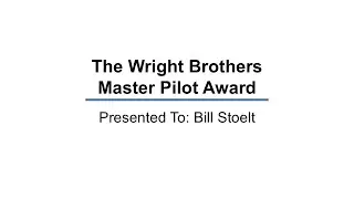 The Wright Brothers Master Pilot Award Presented To Bill Stoelt