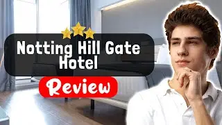 Обзор отеля Notting Hill Gate в Лондоне: &laquo;Хороший, плохой, злой&raquo;