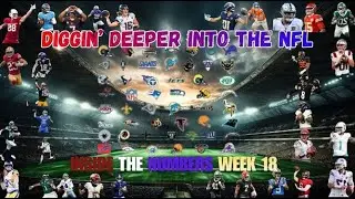 2025 NFL Week 18 Inside The Numbers, Diggin' Deeper Into The NFL