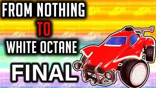 From Nothing to Titanium White Octane Part 9 [SERIES FINALE] (Rocket League Trading Series)