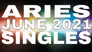 SINGLES READ very deep not for everyone ARIES JUNE 2021 LOVE TAROT ZODIAC HOROSCOPE READING