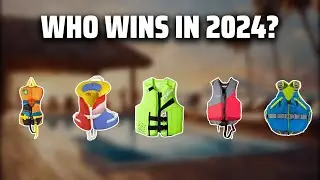 The Best Kids Life Jackets in 2024 - Must Watch Before Buying!