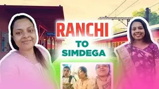 Ranchi to simdega || New vlog Video