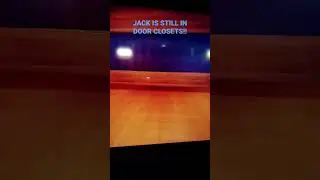 JACK STILL IN DOORS CLOSETS??!!#doors