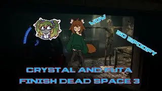 Will we finish the game?! (Dead Space 3 w/ @FutaVT )