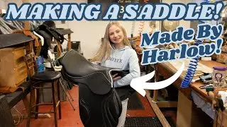 MAKING A SADDLE! HOW SADDLES ARE MADE AT ALBION!