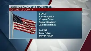 Congressman Cliff Bentz nominates 6 Central Oregon students for service academies; 16 statewide