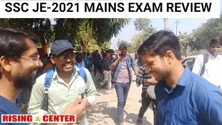 SSC JE-2021 MAINS EXAM REVIEW | 26 FEB 2023 SSC JE MAINS EXAM REVIEW | RISING CENTER |HUSAIN SIR