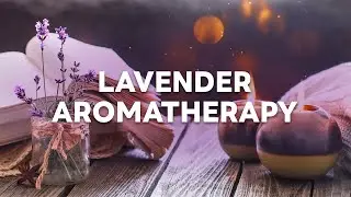 Lavender Aromatherapy + Calming Book Recommendations - Relaxing Night Routine for Anxiety & Sleep