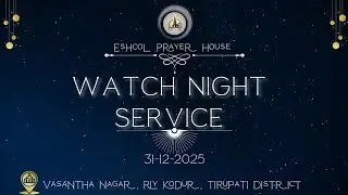 WATCH NIGHT SERVICE-01-01-26/EPH