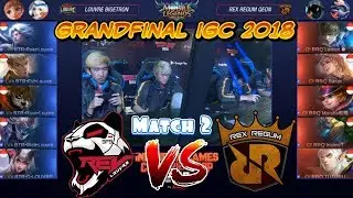 RRQ O2 VS LOUVRE Match 2 Grand Final IGC 2018
