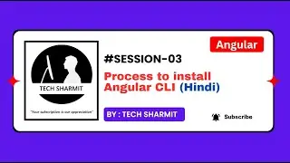 Angular CLI installation | How to set up Angular CLI on Windows 10 (Hindi)  |  (Session-03)