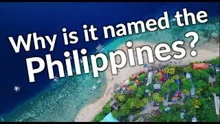 Why is the Philippines called 