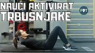 NAUČI KAKO#7 - Pravilno izvoditi TRBU&Scaron;NJAKE