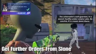 Get Further Orders from Slone - Stage 4 of 4 - Fortnite Slone Quest