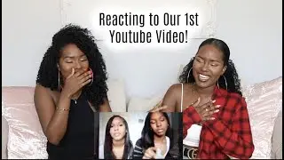 Reacting to Our 1st Youtube Video!