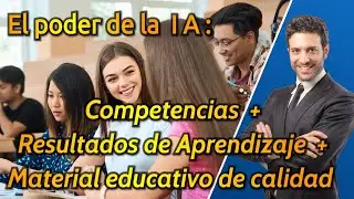 El Poder de la IA: Competencias + Resultados de Aprendizaje + Material Educativo de calidad