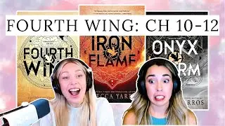 Fourth Wing Deep Dive (WITH IRON FLAME CONTEXT): Chapters 10-12 | Dear Fantasy Reader Podcast