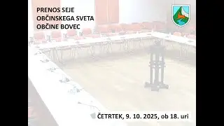 Prenos 22. redne seje Občinskega sveta Občine Bovec