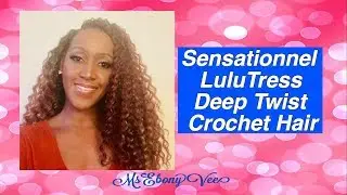 Sensationnel LuluTress Deep Twist Crochet Tutorial & Review – Protective Hairstyle
