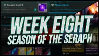 Destiny 2: Week 8 Challenges and Eververse! | Season of the Seraph