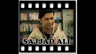 Na koi umang hai - Sajjad Ali