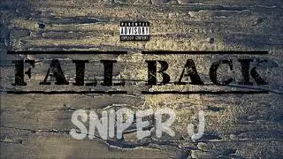 Sniper J - Fall Back