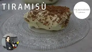 TIRAMISÙ - A sobremesa italiana - SAL&SAUDADE