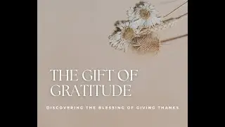 Pastor Rob Groves-11/23/2025-The Gift of Gratitude-Week4 The Thankful Heart that Builds the Kingdom