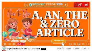 English Grammar Secrets: How to Use A, An, The & Zero Article Correctly
