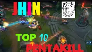 Top 10  JHIN   Pentakill SS6 | JHIN   Highlight | Best of Plays SS6