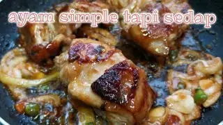 resepi ayam simple tapi sedap