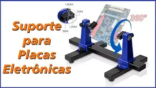 Esse SUPORTE 360º vai mudar sua bancada de ELETRÔNICA! Montagem e Medidas
