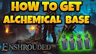 How to Get Alchemical Base in Enshrouded
