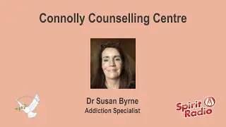 Brain chemistry and addiction - Dr Susan Byrne on Spirit Radio 2021